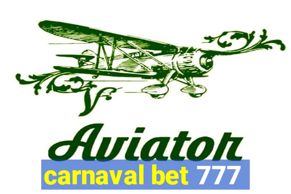 carnaval bet 777