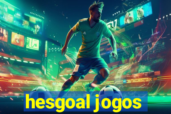 hesgoal jogos