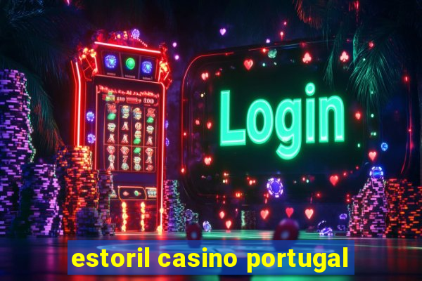 estoril casino portugal