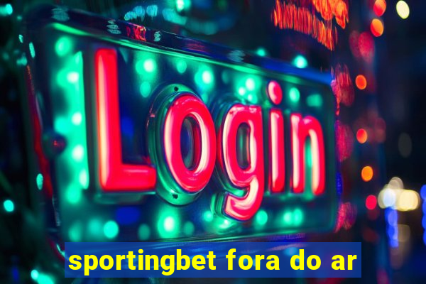 sportingbet fora do ar