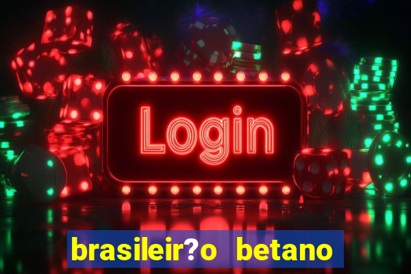 brasileir?o betano 2024 jogos