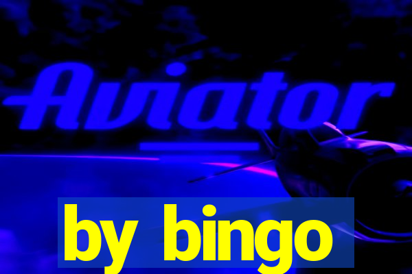 by bingo