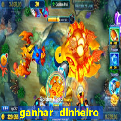 ganhar dinheiro agora na conta