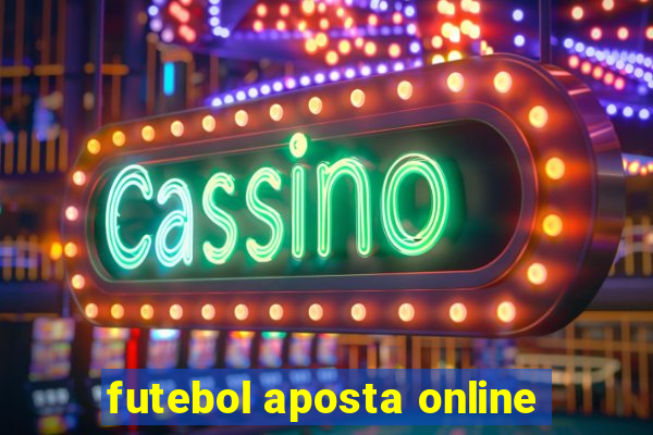 futebol aposta online