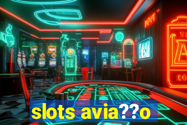 slots avia??o