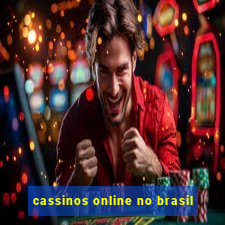 cassinos online no brasil