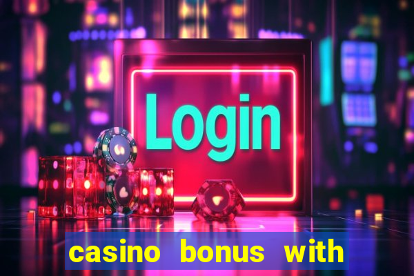 casino bonus with no deposit