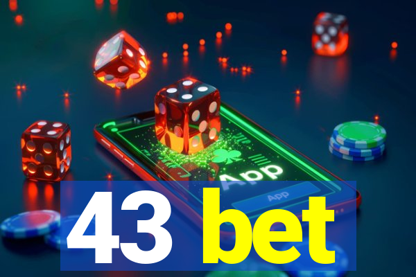 43 bet