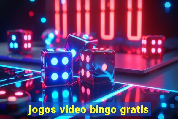 jogos video bingo gratis