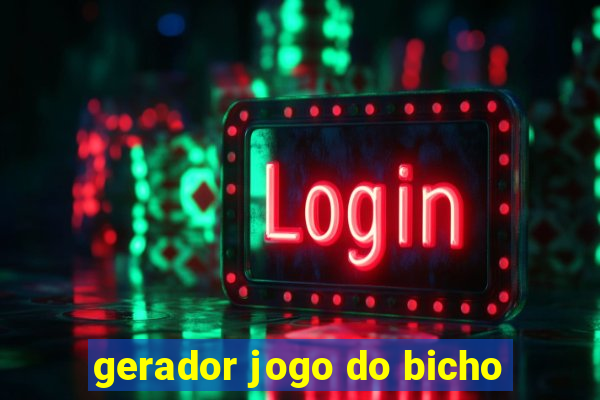 gerador jogo do bicho