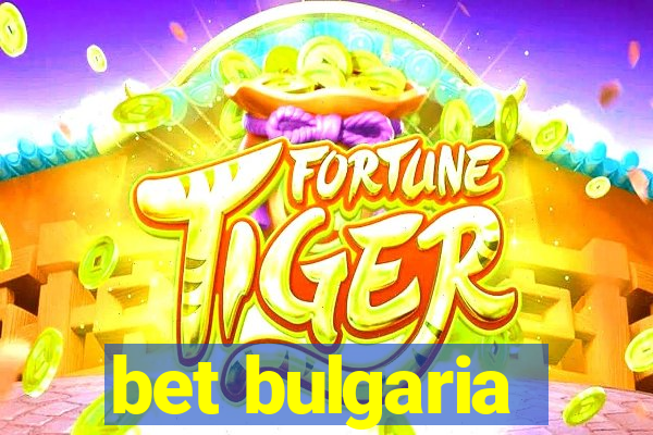 bet bulgaria