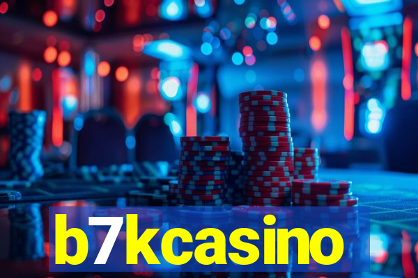 b7kcasino