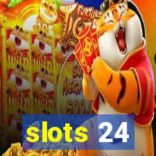 slots 24