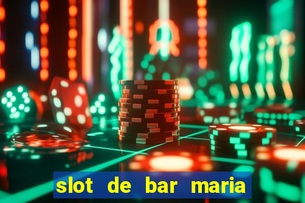 slot de bar maria lapiedra en troya