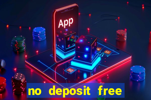 no deposit free cash casino