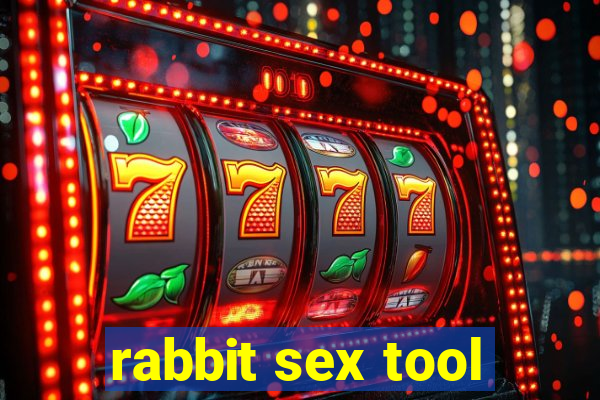 rabbit sex tool