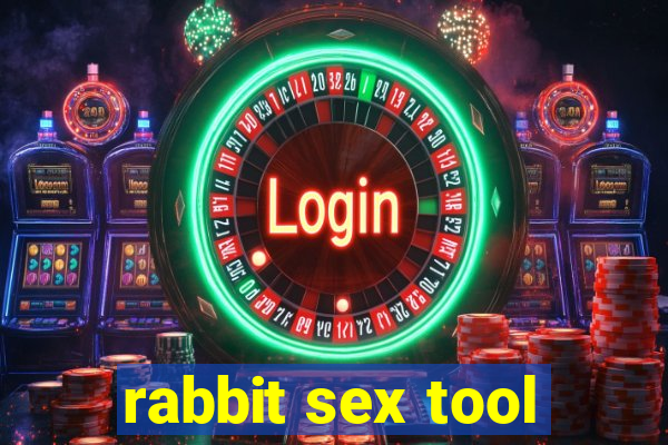 rabbit sex tool