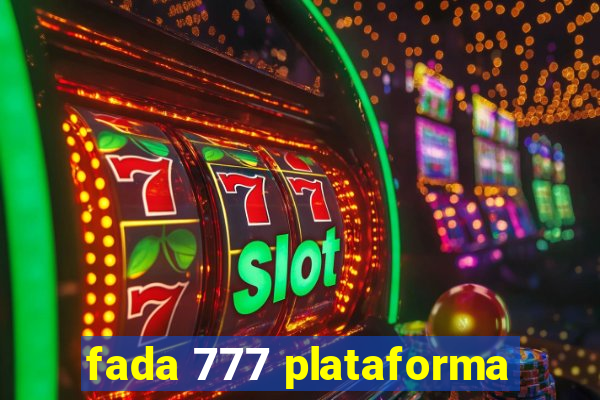 fada 777 plataforma