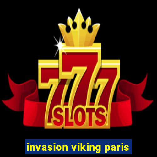 invasion viking paris