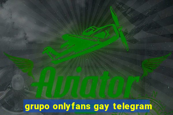 grupo onlyfans gay telegram