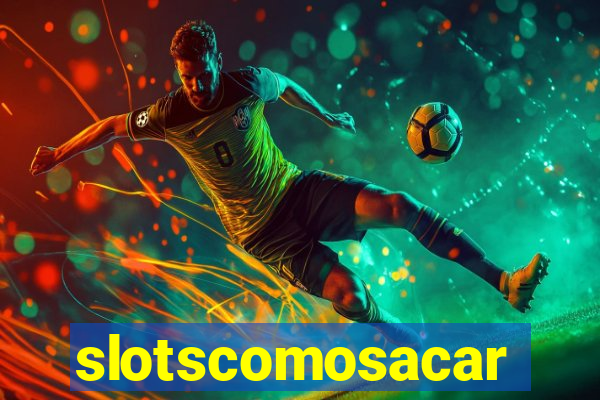 slotscomosacar