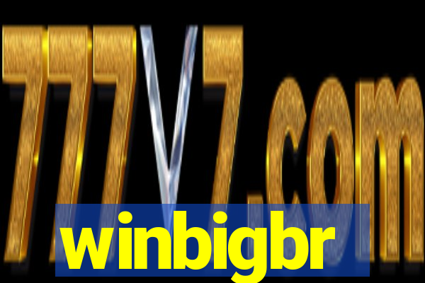 winbigbr