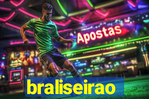 braliseirao