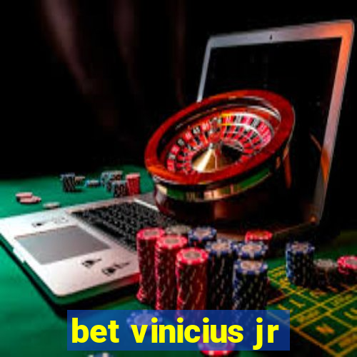 bet vinicius jr