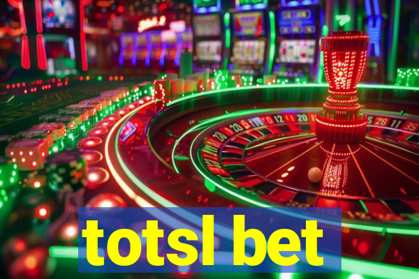 totsl bet