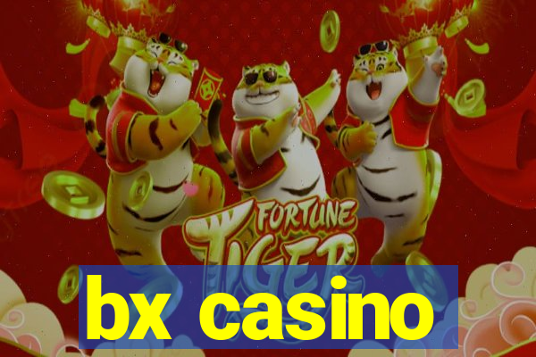 bx casino