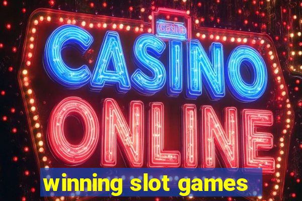 winning slot games