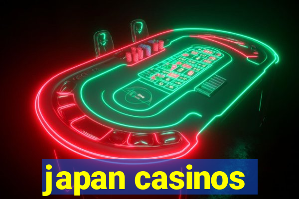 japan casinos