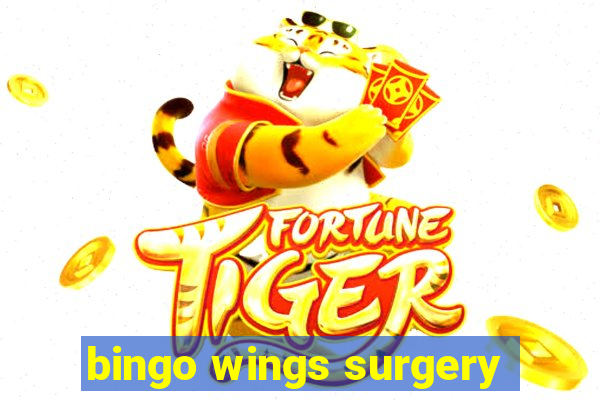 bingo wings surgery