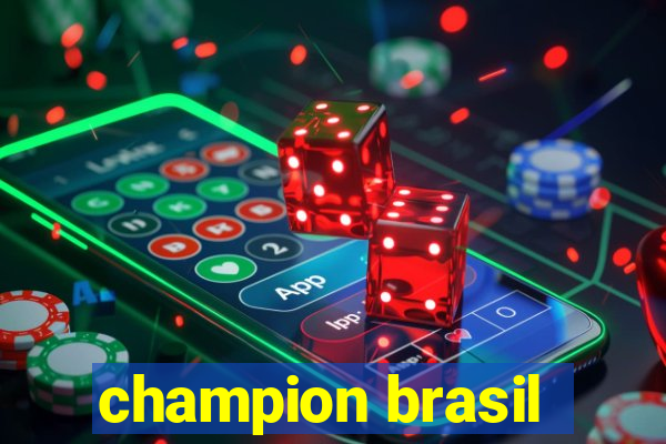 champion brasil