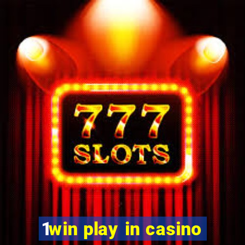 1win play in casino