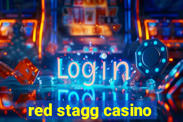 red stagg casino