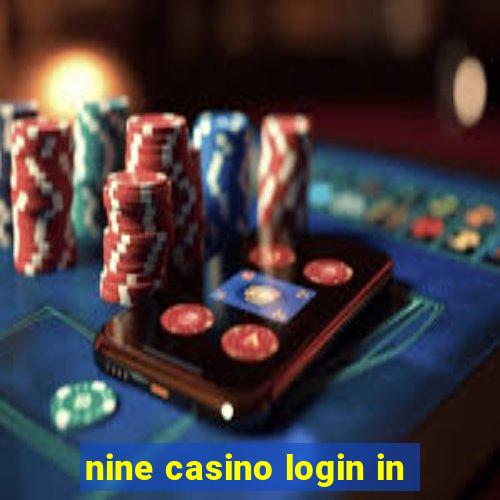 nine casino login in