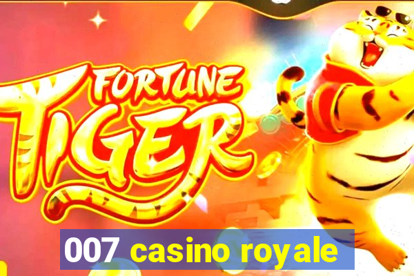 007 casino royale