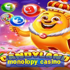 monolopy casino