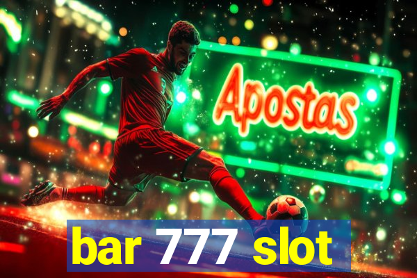 bar 777 slot