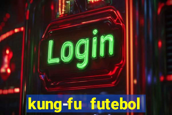 kung-fu futebol clube download