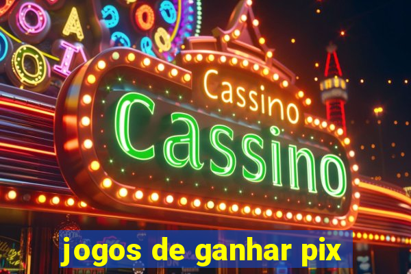 jogos de ganhar pix