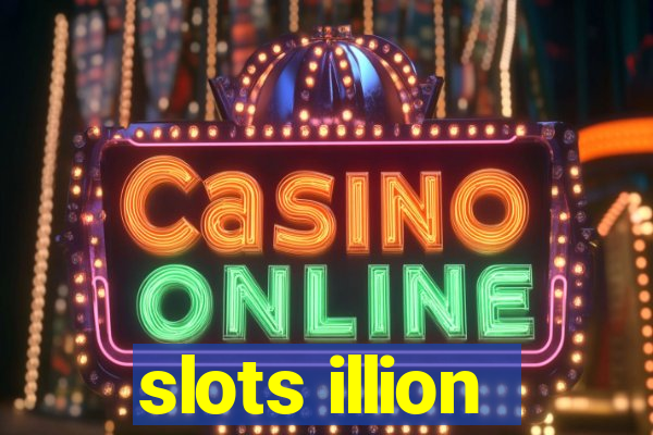 slots illion