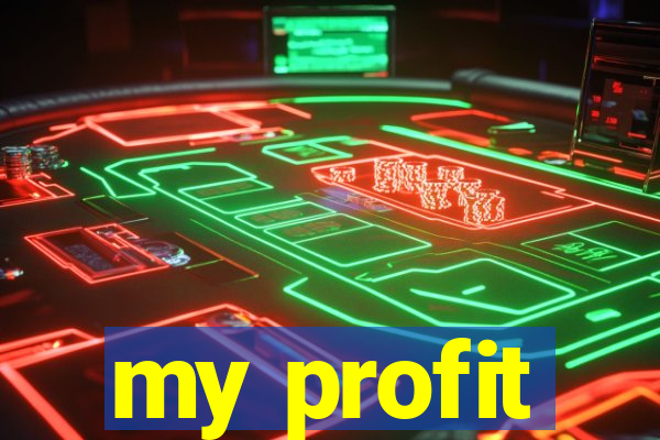 my profit