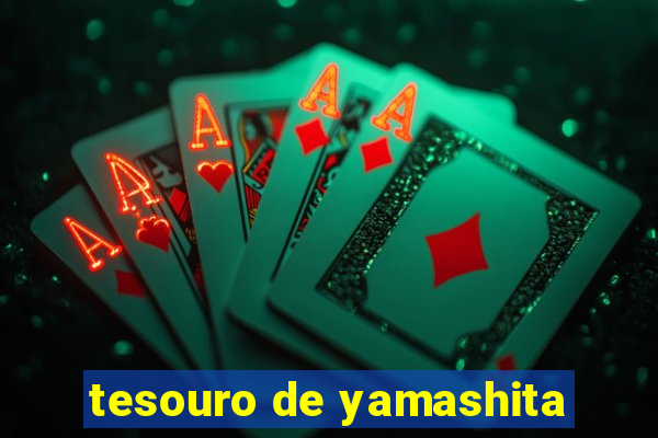 tesouro de yamashita