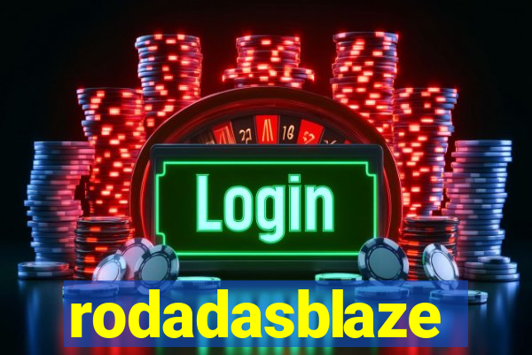 rodadasblaze