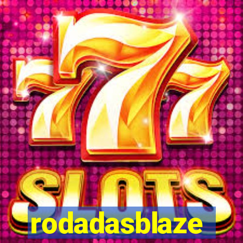 rodadasblaze