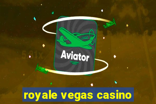 royale vegas casino