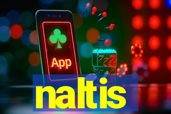 naltis