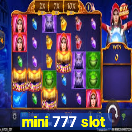 mini 777 slot